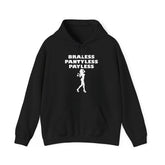 Braless Pantyless Payless - Hoodie - Witty Twisters Fashions